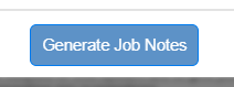 The 'Generate Job Notes' button